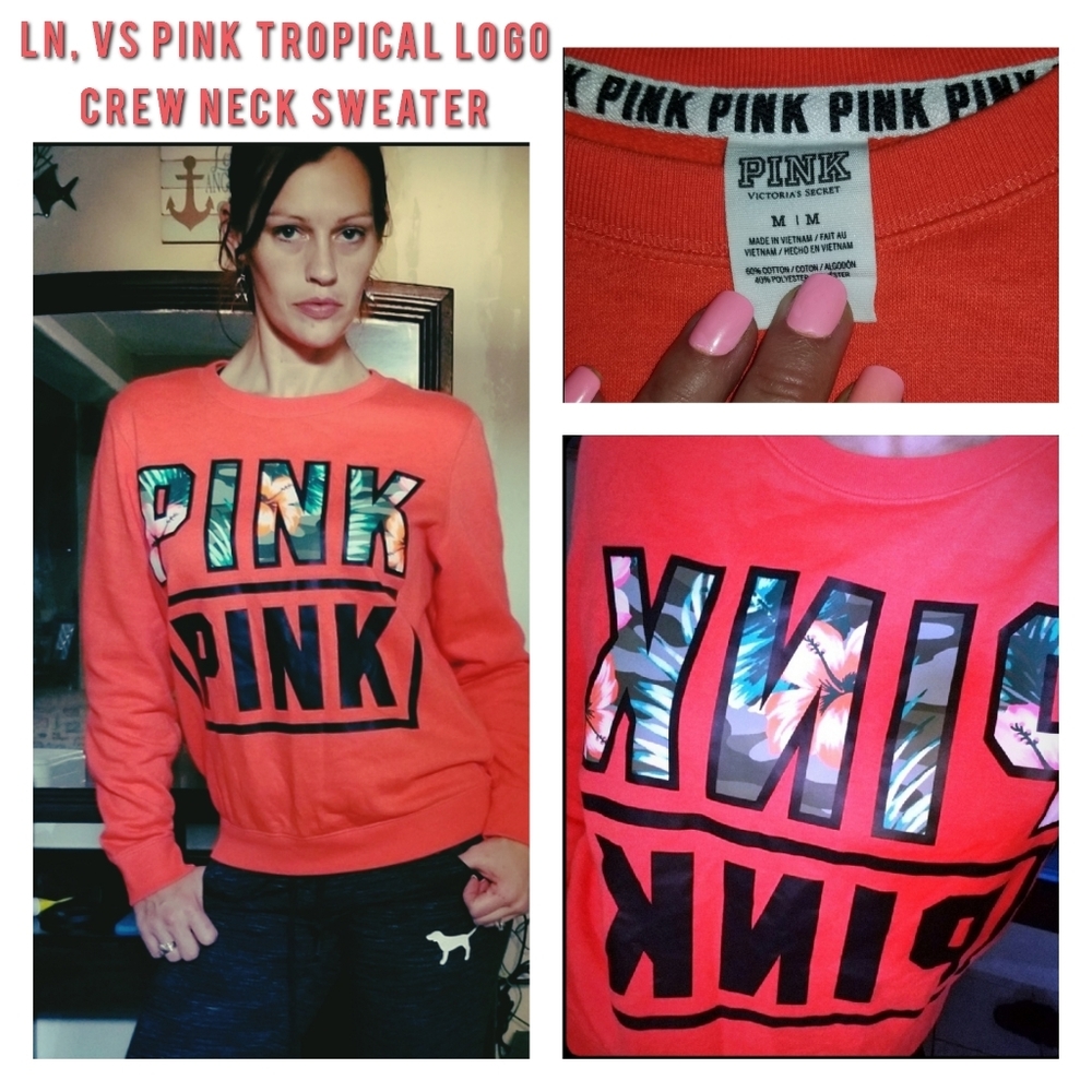 LN, 🆚pink tropical crewneck.